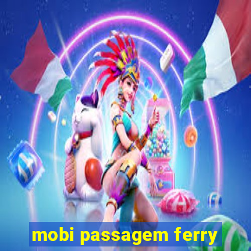 mobi passagem ferry